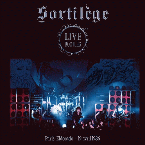 Sortilège (FRA) : Live Bootleg